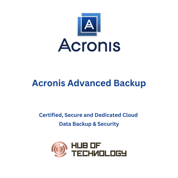 Acronis Advanced Backup - Hub of Technology